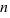 n