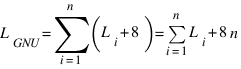 L_{GNU}=sum{i=1}{n}{(L_i+8)}=sum{i=1}{n}{L_i}+8n